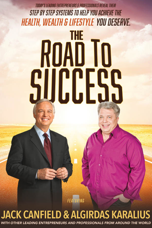 The Road to Success book featuring Jack Canfield and Algirdas Karalius